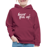 Never Give Up Hoodie - burgundy